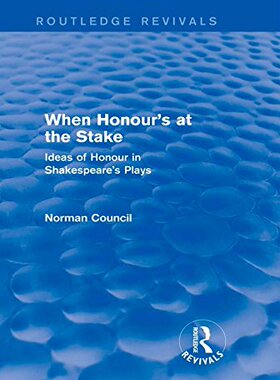 【预订】When Honour’s at the Stake (Routledge Revivals)