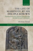 【预订】The Life of Mashtots’ by his Disciple Koriwn 9780192847416