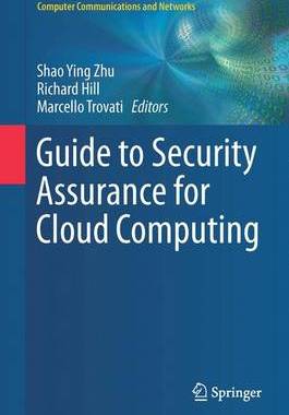 【预订】Guide to Security Assurance for Cloud Computing