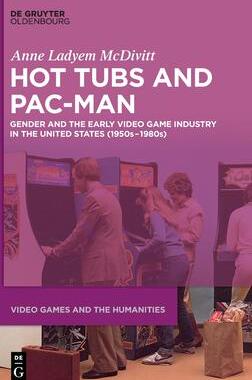 [预订]Hot Tubs and Pac-Man 9783110664461