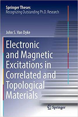 【预售】Electronic and Magnetic Excitations in Correlated and Topological Materials