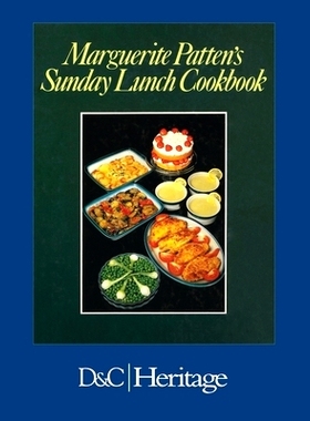 预订 Marguerite Patten’s Sunday Lunch Cookbook: 9781446306567