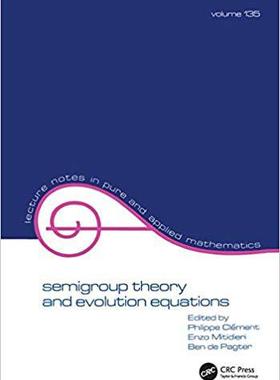 【预售】Semigroup Theory and Evolution Equations