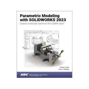 [预订]Parametric Modeling with SOLIDWORKS 2023 9781630575496