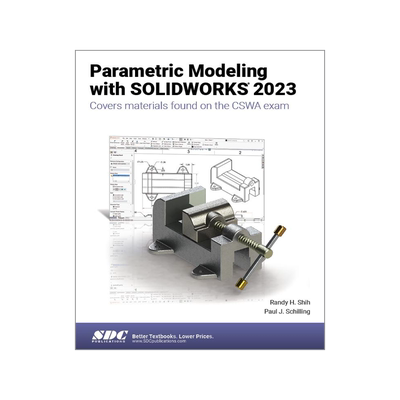 [预订]Parametric Modeling with SOLIDWORKS 2023 9781630575496