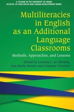 [预订]Multiliteracies in English as an Additional Language Classrooms: Methods, Approaches, and Lessons 9781648024252