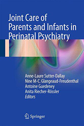 【预订】Joint Care of Parents and Infants in Perinatal Psychiatry