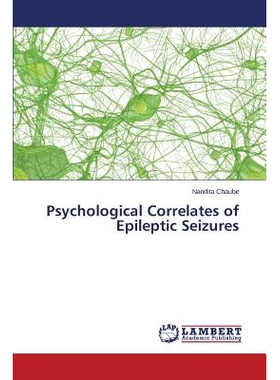 预订 Psychological Correlates of Epileptic Seizures 癫痫发作的心理相关因素: 9783659669996