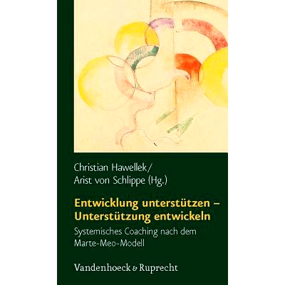 预订 Entwicklung unterstützen – Unterstützung entwickeln: Systemisches Coaching nach dem Marte-Meo-Modell 支持发展 -