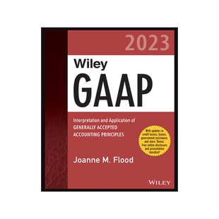 [预订]Wiley Gaap 2023: Interpretation And Application Of Generally Accepted Accounting Principles
