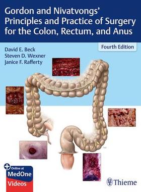 [预订]Gordon and Nivatvongs’ Principles and Practice of Surgery for the Colon, Rectum, and Anus 9781626234291