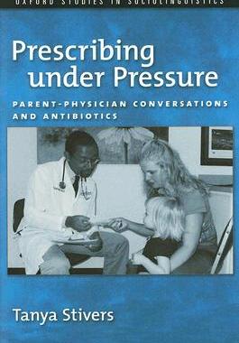 【预订】Prescribing under Pressure