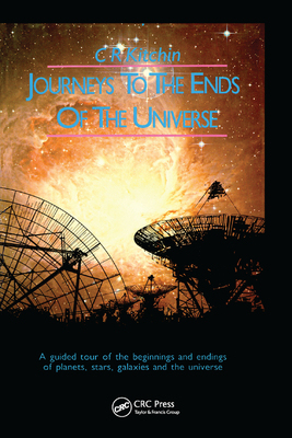 【预订】Journeys to the Ends of the Universe: A Guided Tour of the Beginnings and Endings of Planets, Stars, Galax...