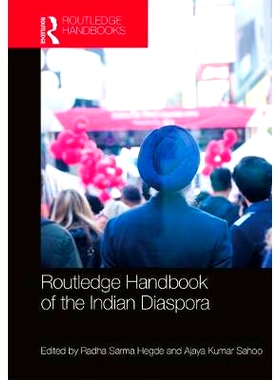 预订 Routledge Handbook of the Indian Diaspora Routledge印度散居手册: 9781138942899
