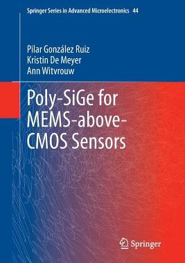【预订】Poly-SiGe for MEMS-above-CMOS Sensors
