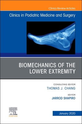 【预订】Biomechanics of the Lower Extremity, an Issue of Clinics in Podiatric Medicine and Surgery