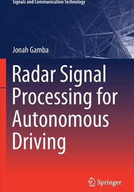 【预订】Radar Signal Processing for Autonomous Driving