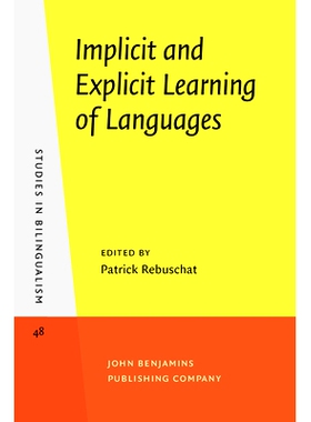 预订 Implicit and Explicit Learning of Languages 语言的隐性学习和外显学习: 9789027241900