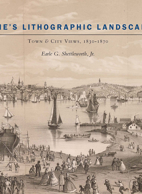 【预订】Maine’s Lithographic Landscapes 9781684580255
