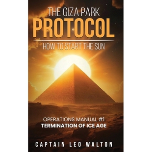 预订 The Giza Park Protocol: How To Start The Sun: 9781917618625