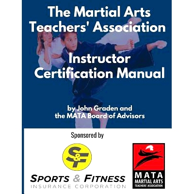预订 The Martial Arts Teachers’ Association Certification Manual: The Official Martial Arts Instructor Certification Pr
