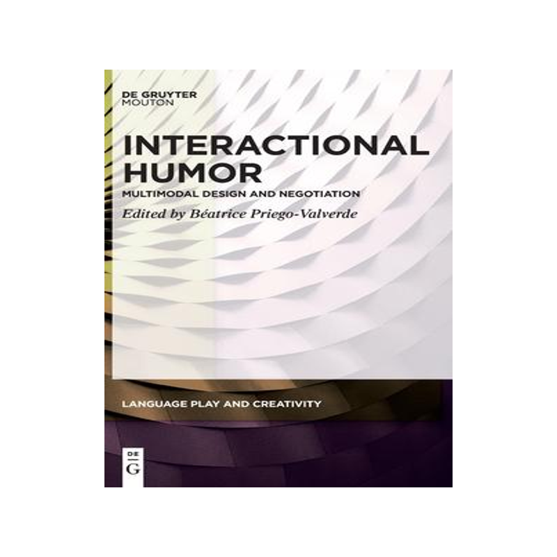 [预订]Interactional Humor 9783110996333