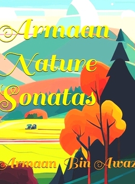 预订 Armaan Nature Sonatas: Updated Editon: 9798329709629