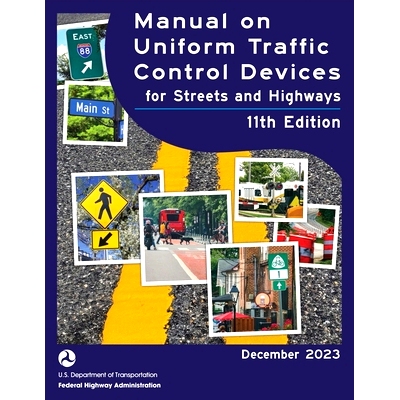 预订 Manual on Uniform Traffic Control Devices for Streets and Highways (MUTCD) 11th Edition, December 2023 (Complete Bo