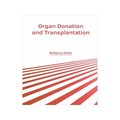 [预订]Organ Donation and Transplantation 9781639893997