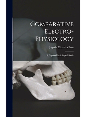 预订 Comparative Electro-Physiology: A Physico-Physiological Study: 9781017623062