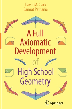 [预订]A Full Axiomatic Development of High School Geometry