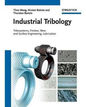 【预售】Industrial Tribology - Tribosystems, Friction, Wear and Surface Engineering, Lubrication