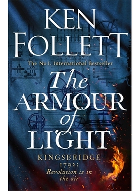 预订 Armour of Light,The: The Kingsbridge Novels 光之铠甲：王桥小说: 9781447278832