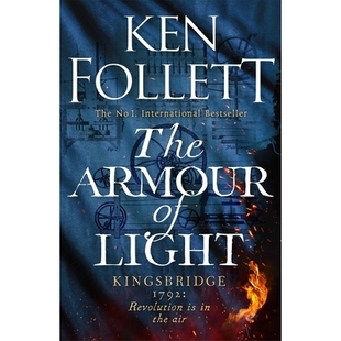预订 Armour of Light,The: The Kingsbridge Novels 光之铠甲：王桥小说: 9781447278832