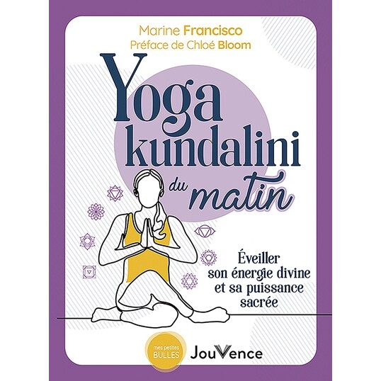 预订 Yoga kundalini du matin : éveiller son énergie divine et sa puissance sacrée 早晨昆达里尼瑜伽：唤醒你的神圣能量