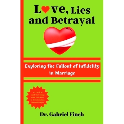 预订 Love, Lies, and Betrayal: Exploring the Fallout of Infidelity in Marriage: 9798852609915