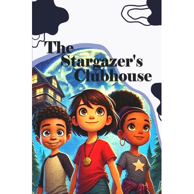 预订 The Stargazer’s Clubhouse: The Lunar Eclipse Mystery: 9798335792394