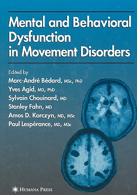 【预订】Mental and Behavioral Dysfunction in Movement Disorders