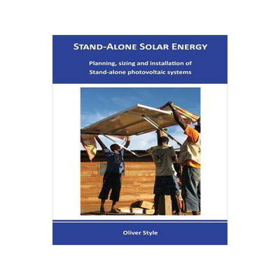 [预订]Stand-Alone Solar Energy: Planning, Sizing and Installation of Stand-Alone Photovoltaic Systems 9788461658114