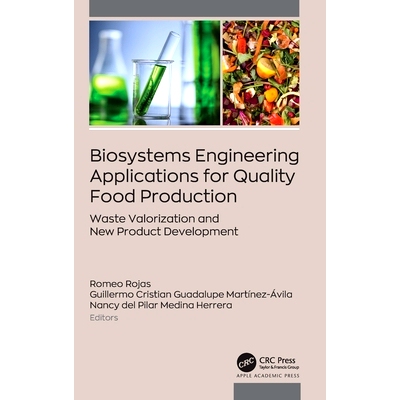 预订 Biosystems Engineering Applications for Quality Food Production: Waste Valorization and New Product Development 适