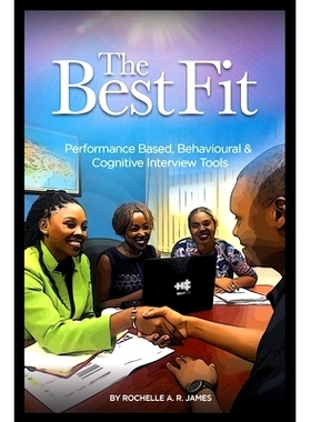 预订 The BestFit: Performance Based, Behavioural and Cognitive Interview Tools: 9789769633100
