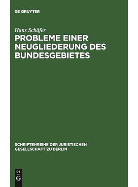 预订 Probleme einer Neugliederung des Bundesgebietes: Vortrag gehalten vor der Berliner Juristischen Gesellschaft am 1.