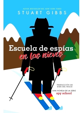 预订 Escuela de Espías En Las Nieves (Spy Ski School): 9781665956543
