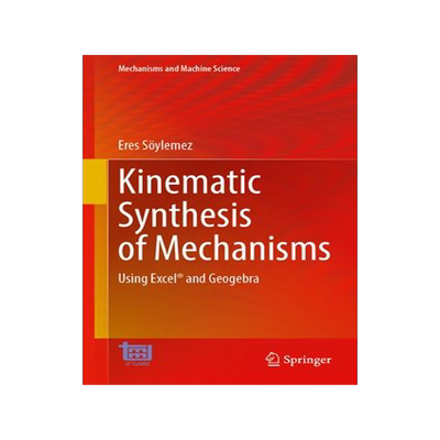 [预订]Kinematic Synthesis of Mechanisms 9783031309540