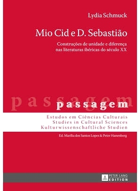 预订 Mio Cid e D. Sebastião: Construções de unidade e diferença nas literaturas ibéricas do século XX: 97836316692