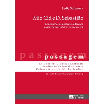 预订 Mio Cid e D. Sebastião: Construções de unidade e diferença nas literaturas ibéricas do século XX: 97836316692