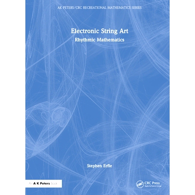 预订 Electronic String Art: Rhythmic Mathematics 电子弦乐艺术：韵律数学: 9781032515175