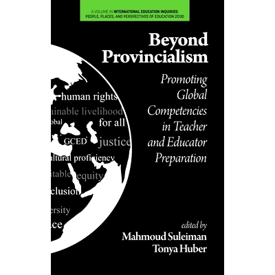 预订 Beyond Provincialism: Promoting Global Competencies in Teacher and Educator Preparation: 9798887300139