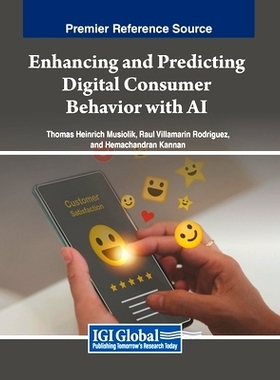 预订 Enhancing and Predicting Digital Consumer Behavior with AI: 9798369354421