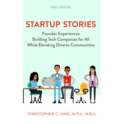 预订 Startup Stories: Founder Experiences Building Tech Companies for All While Elevating Diverse Communities: 979882335
